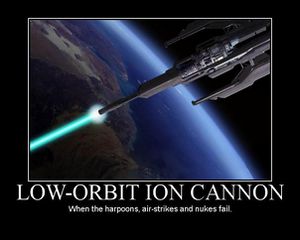 Low orbit ion cannon.jpg